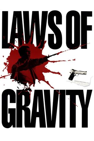 Laws of Gravity's poster