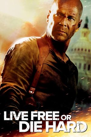 Live Free or Die Hard's poster