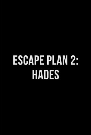 Escape Plan 2: Hades's poster