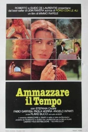 Ammazzare il tempo's poster