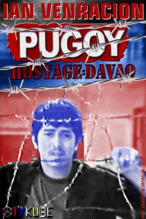 Pugoy - Hostage: Davao's poster