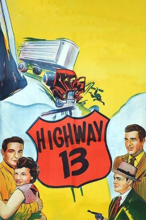 Highway 13's poster