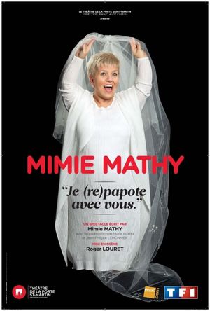 Mimie Mathy - Je (re)papote avec vous's poster