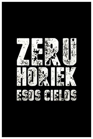 Zeru horiek's poster