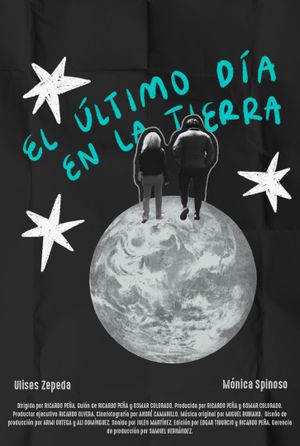 El último Día en la Tierra's poster