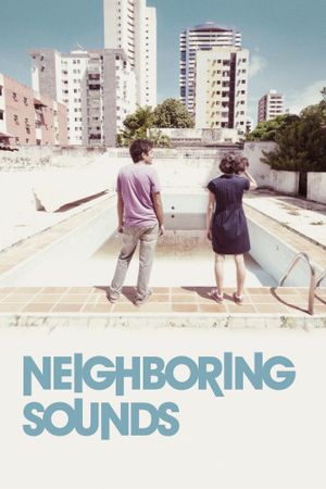 Neighboring Sounds's poster