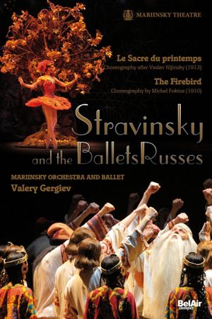 Stravinsky and the Ballets Russes: The Firebird / The Rite of Spring's poster