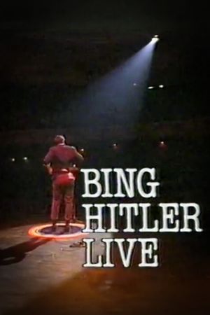 Bing Hitler - Live at the Glasgow Pavilion's poster