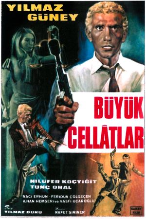 Büyük cellatlar's poster