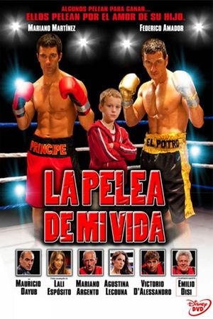 La pelea de mi vida's poster