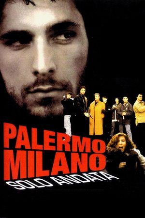 Palermo-Milan One Way's poster