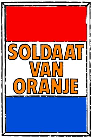 Soldier of Orange's poster