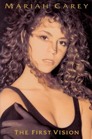 Mariah Carey: The First Vision's poster