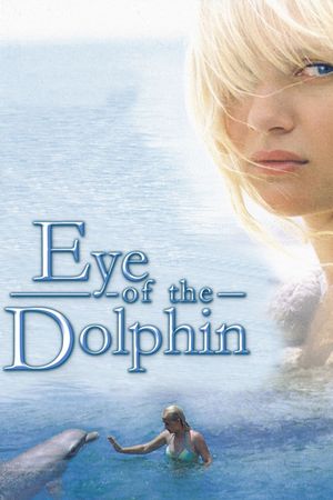 Eye of the Dolphin's poster