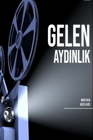 Gelen Aydınlık's poster