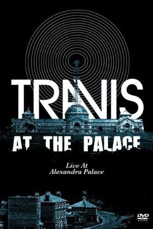 Travis: At the Palace's poster