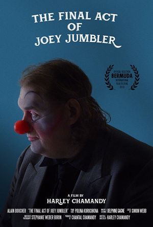 The Final Act of Joey Jumbler's poster