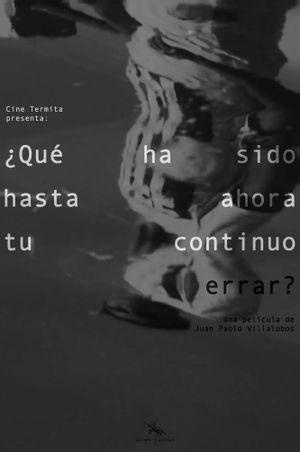 ¿Qué ha sido hasta ahora tu continuo errar?'s poster image