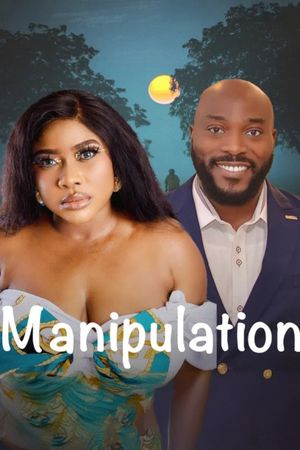 Manipulation's poster