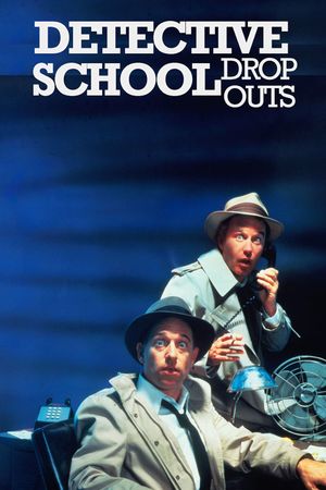 Detective School Dropouts's poster