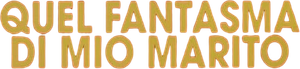 Quel fantasma di mio marito's poster