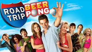 Road Trip: Beer Pong's poster