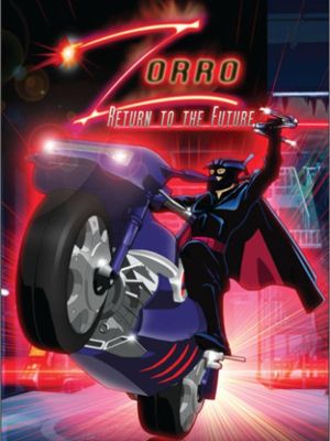 Zorro: Return to the Future's poster