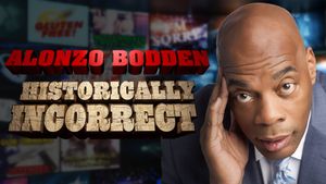 Alonzo Bodden: Historically Incorrect's poster