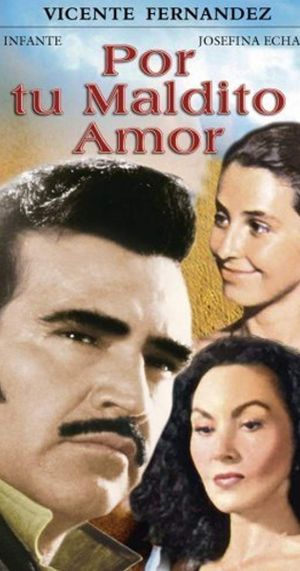 Por tu maldito amor's poster
