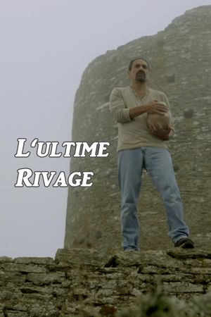 L'ultime Rivage's poster