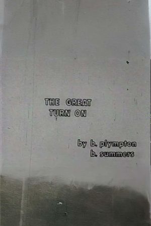 The Great Turn On's poster