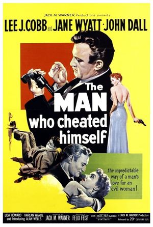 The Man Who Cheated Himself's poster