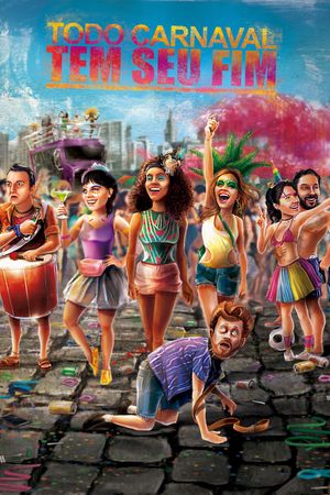 Todo Carnaval Tem Seu Fim's poster