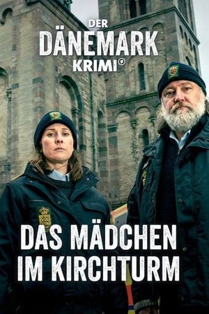 Der Dänemark-Krimi – Das Mädchen im Kirchturm's poster