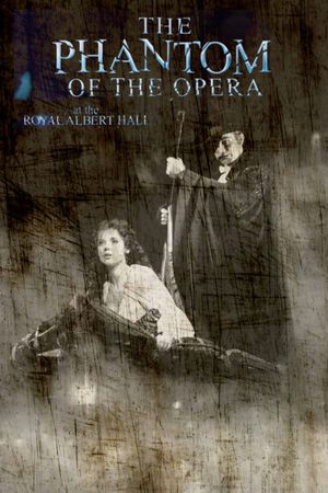 The Phantom of the Opera at the Royal Albert Hall's poster