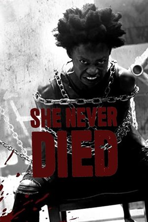 She Never Died's poster