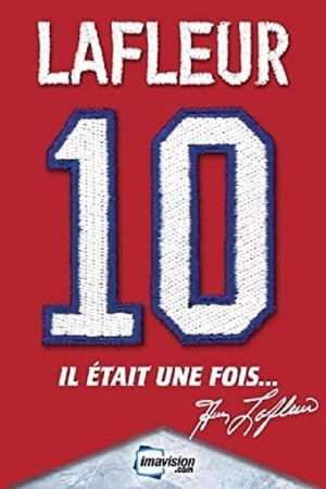 Il était une fois... Guy Lafleur's poster