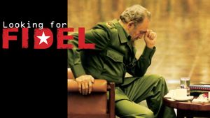 Looking For Fidel's poster
