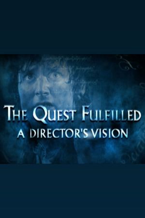 The Quest Fulfilled: A Director's Vision's poster
