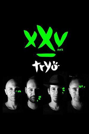Tryo - Live XXV's poster