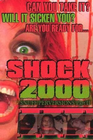 Shock 2000: Snuff Perversions Part II's poster