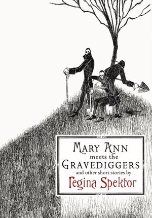 Mary Ann Meets the Gravediggers and Other Short Stories's poster