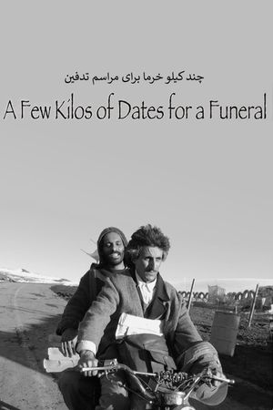 A Few Kilos of Dates for a Funeral's poster