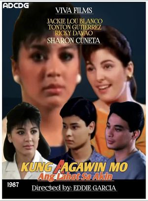 Kung aagawin mo ang lahat sa akin's poster