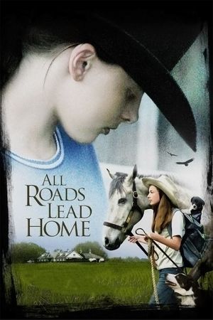 All Roads Lead Home's poster