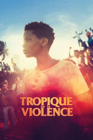Tropique de la violence's poster