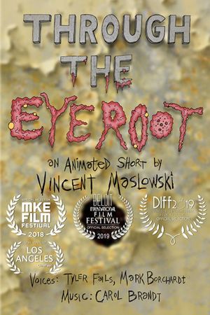 Through the Eye Root's poster