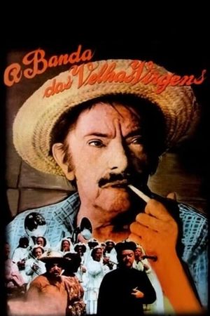 A Banda das Velhas Virgens's poster