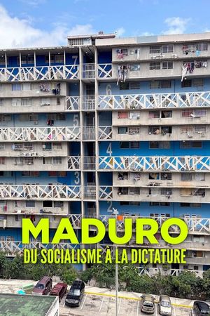 Maduro, du socialisme à la dictature's poster