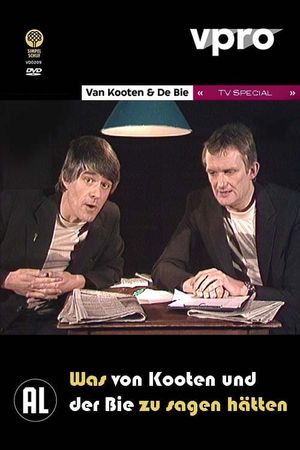 Van Kooten & De Bie - Was Von Kooten und Der Bie noch zu sagen hätten's poster